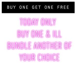 BOGO TODAY ONLY